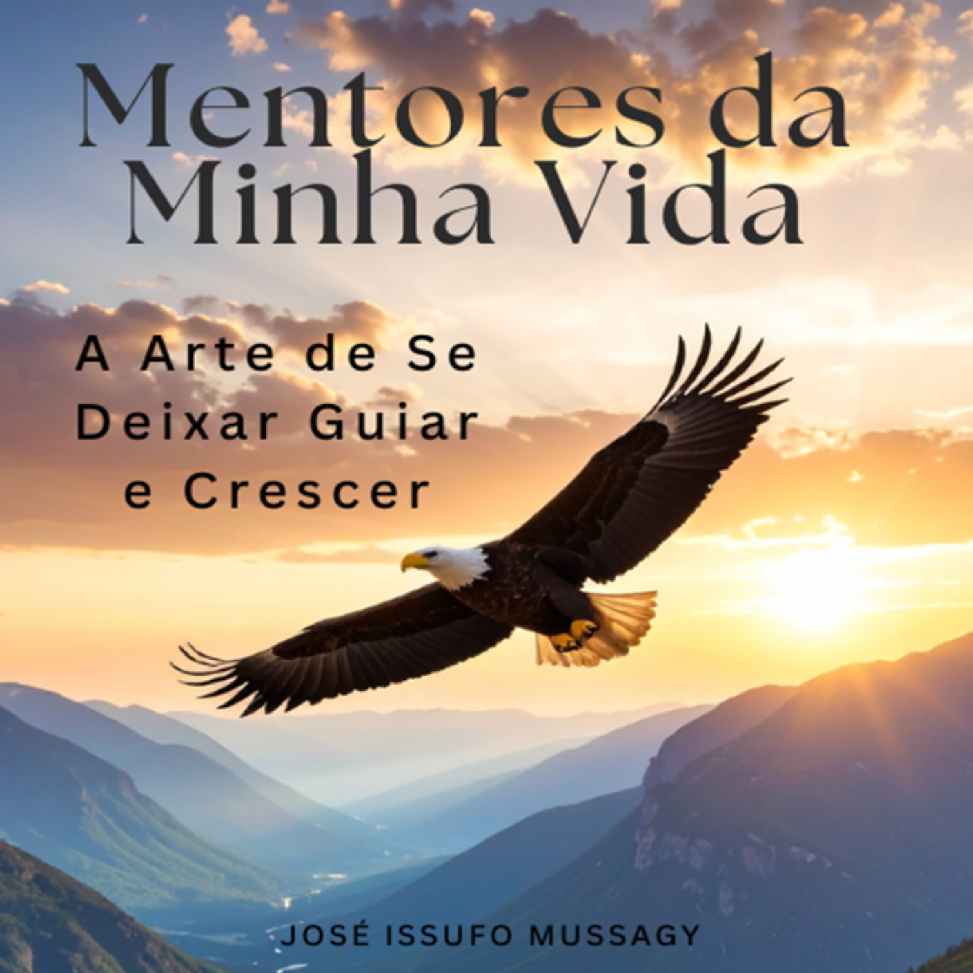 Mentores da Minha Vida: A Arte de Se Deixar Guiar e Crescer